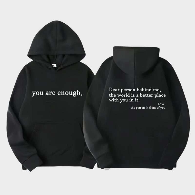 'You Are Enough' Fleece Lined Graphic Hoodie Unisex