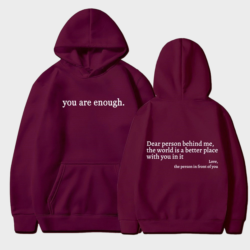 'You Are Enough' Fleece Lined Graphic Hoodie Unisex