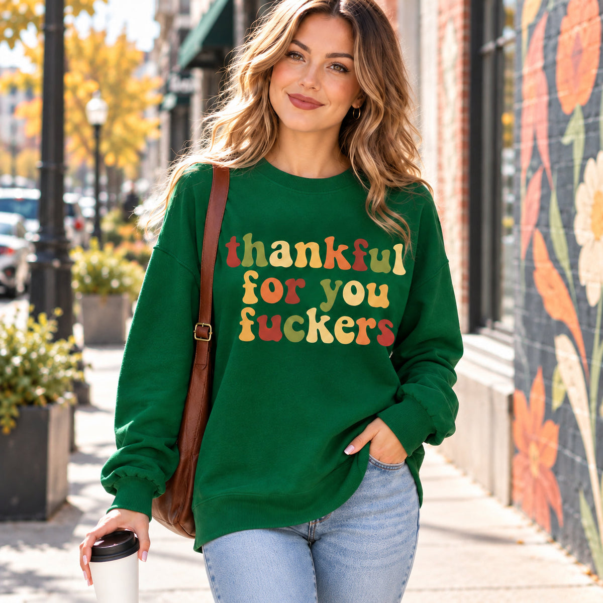 Thankful For You Fuckers Funny Thanksgiving Sweatshirt